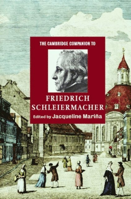 Jacqueline Marina - Cambridge Companion to Friedrich Schleiermacher, E-bok. Tillgänglighet: Lägg i varukorg