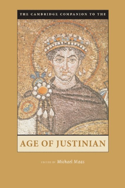 Michael Maas - Cambridge Companion to the Age of Justinian, E-bok