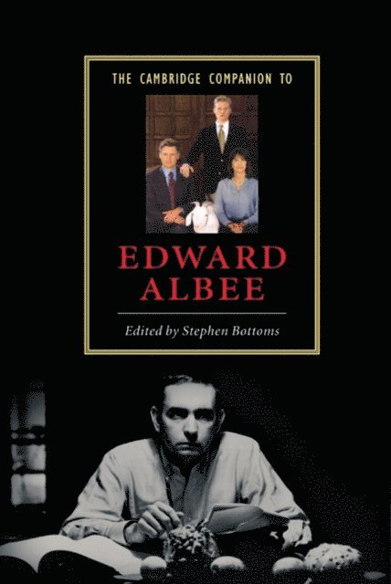 Stephen Bottoms - Cambridge Companion to Edward Albee, E-bok