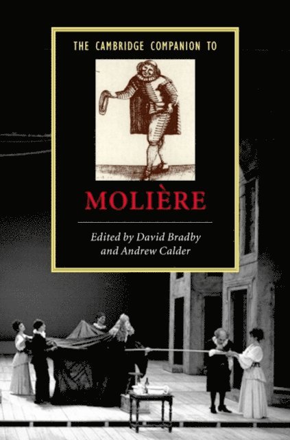 Andrew Calder, David Bradby - Cambridge Companion to Moliere, E-bok