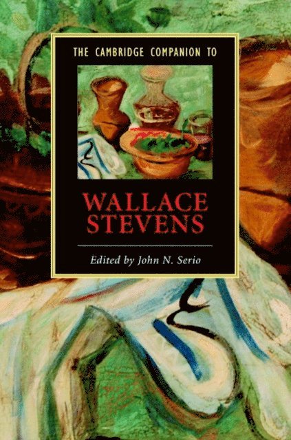 John N. Serio - Cambridge Companion to Wallace Stevens, E-bok