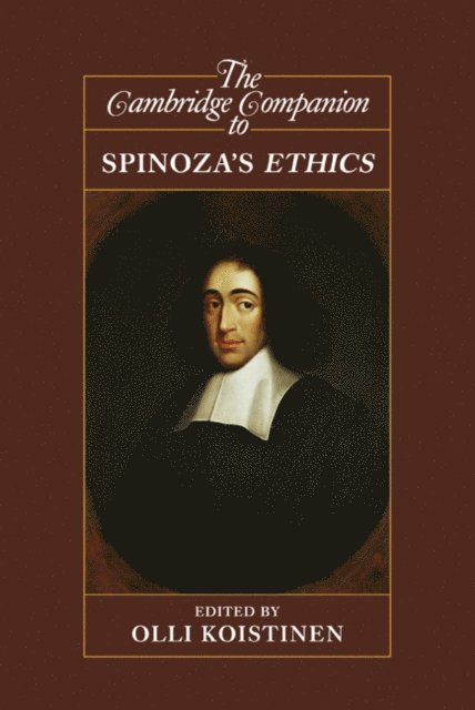 Olli Koistinen - Cambridge Companion to Spinoza's Ethics, E-bok