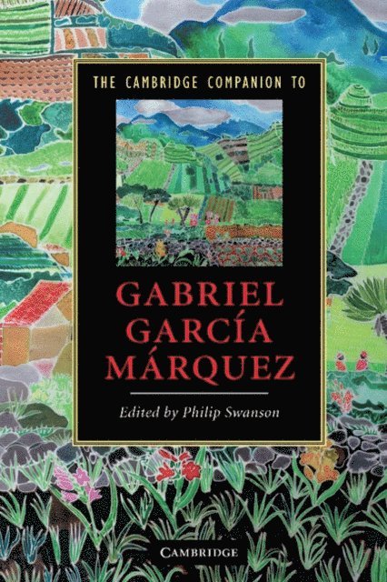 Philip Swanson - Cambridge Companion to Gabriel Garcia Marquez, E-bok