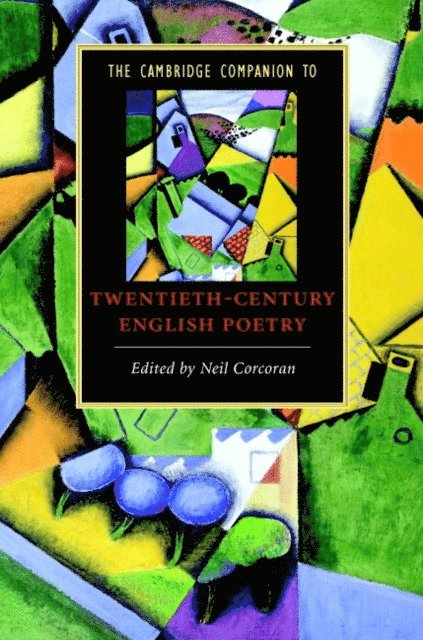 Neil Corcoran - Cambridge Companion to Twentieth-Century English Poetry, E-bok