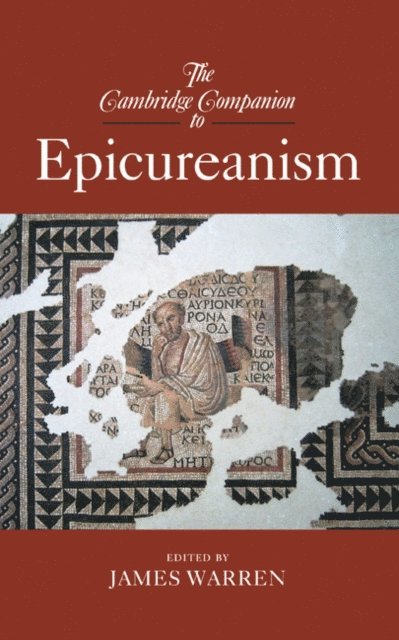 James Warren - Cambridge Companion to Epicureanism, E-bok