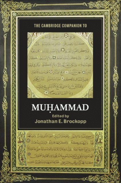 Jonathan E. Brockopp - Cambridge Companion to Muhammad, E-bok