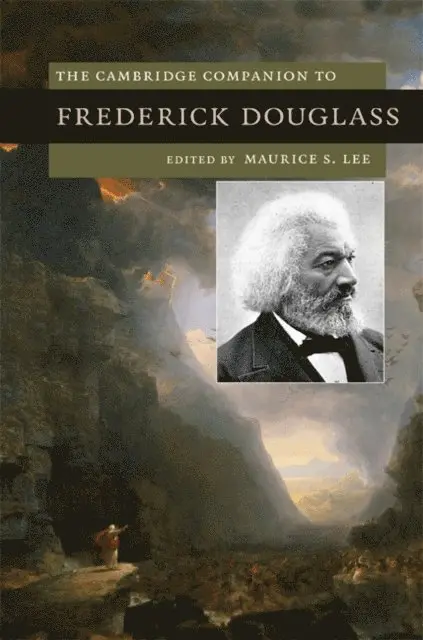 Maurice S. Lee - Cambridge Companion to Frederick Douglass, E-bok. Tillgänglighet: Lägg i varukorg