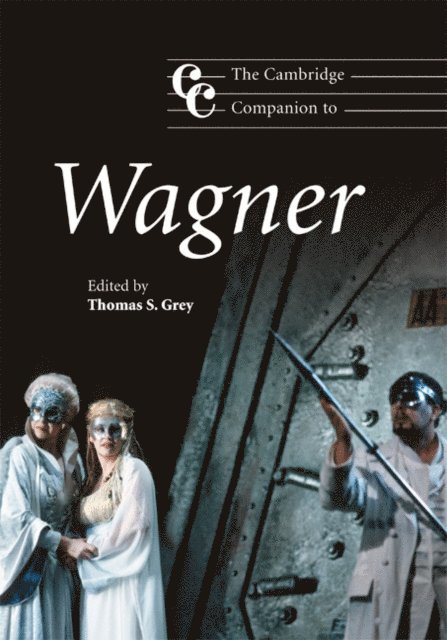 Thomas S. Grey - Cambridge Companion to Wagner, E-bok