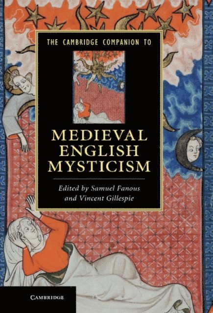 Vincent Gillespie, Samuel Fanous - Cambridge Companion to Medieval English Mysticism, E-bok