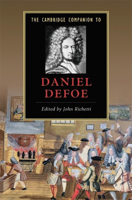 John Richetti - Cambridge Companion to Daniel Defoe, E-bok