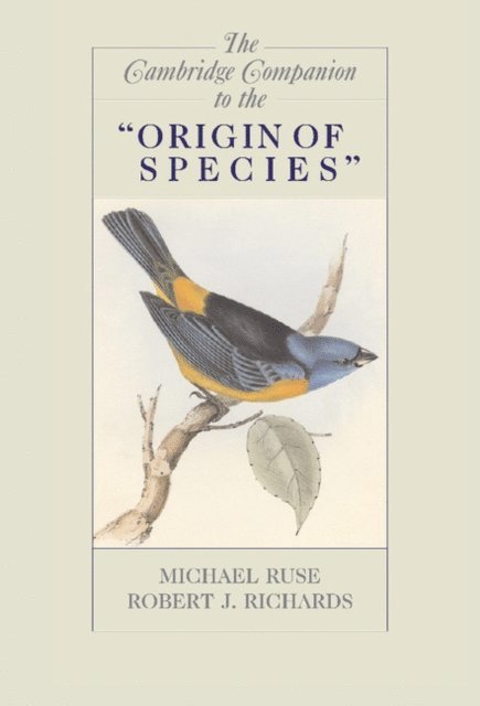 Robert J. Richards, Michael Ruse - Cambridge Companion to the 'Origin of Species', E-bok