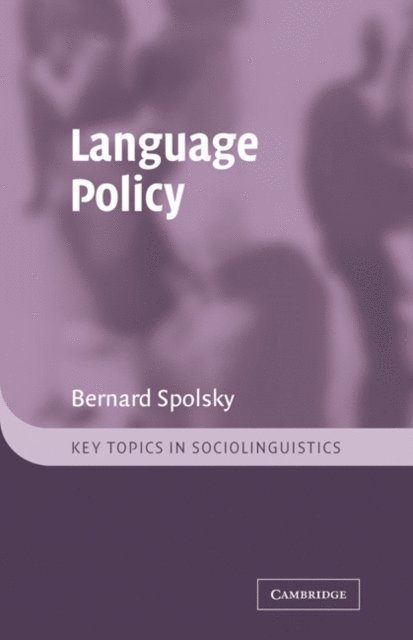 Bernard Spolsky - Language Policy, E-bok