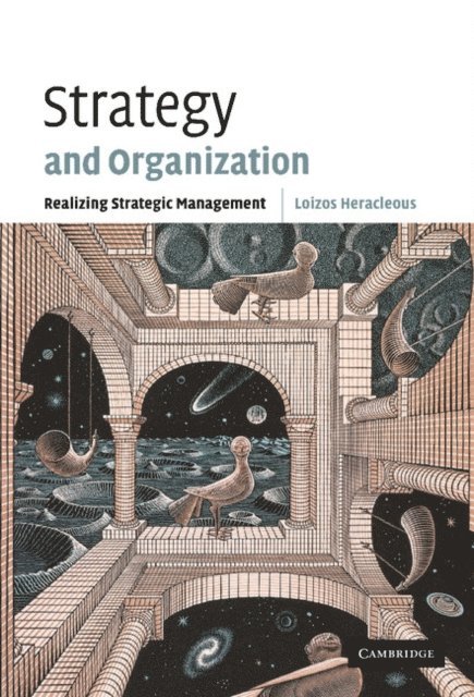 Loizos Heracleous - Strategy and Organization, E-bok