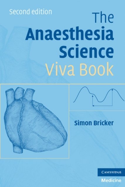 Simon Bricker - Anaesthesia Science Viva Book, E-bok. Tillgänglighet: Lägg i varukorg