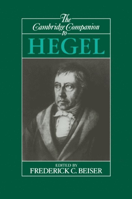 Frederick C. Beiser - Cambridge Companion to Hegel, E-bok