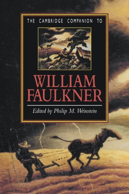 Philip M. Weinstein - Cambridge Companion to William Faulkner, E-bok