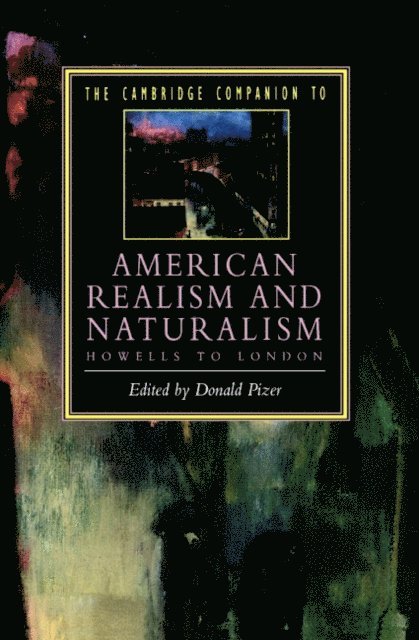 Donald Pizer - Cambridge Companion to American Realism and Naturalism, E-bok