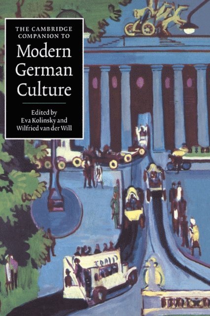 Wilfried van der Will, Eva Kolinsky - Cambridge Companion to Modern German Culture, E-bok