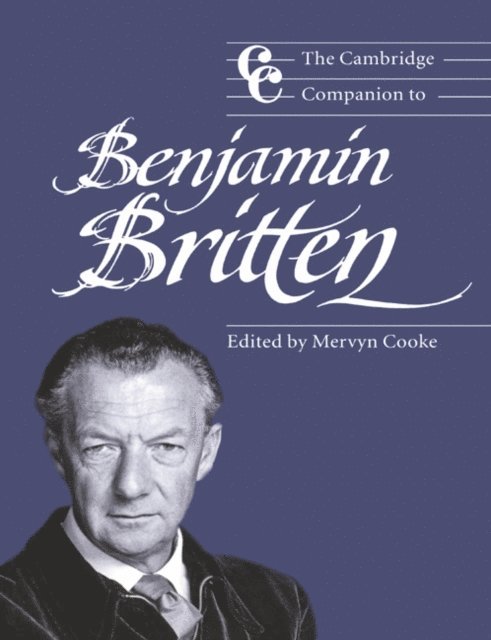 Mervyn Cooke - Cambridge Companion to Benjamin Britten, E-bok