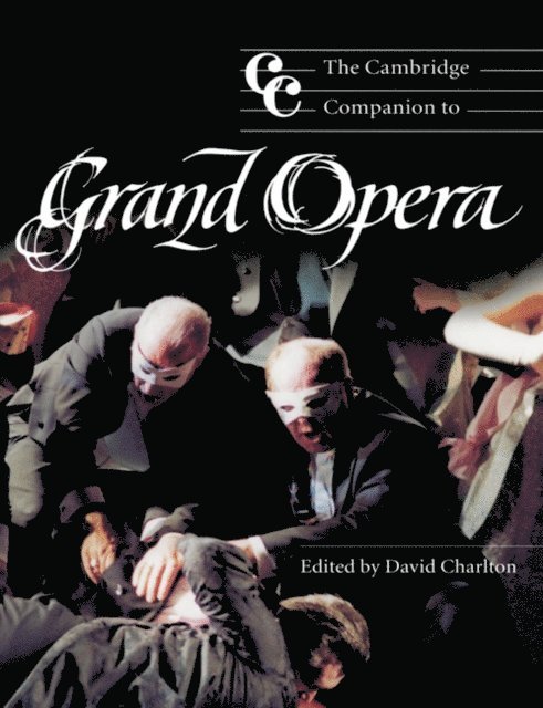 David Charlton - Cambridge Companion to Grand Opera, E-bok