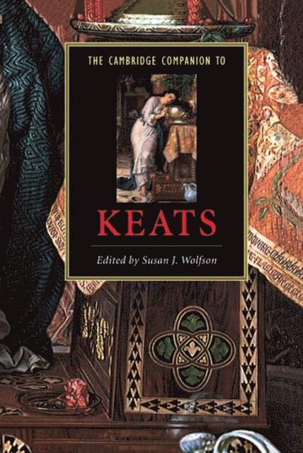 Susan J. Wolfson - Cambridge Companion to Keats, E-bok