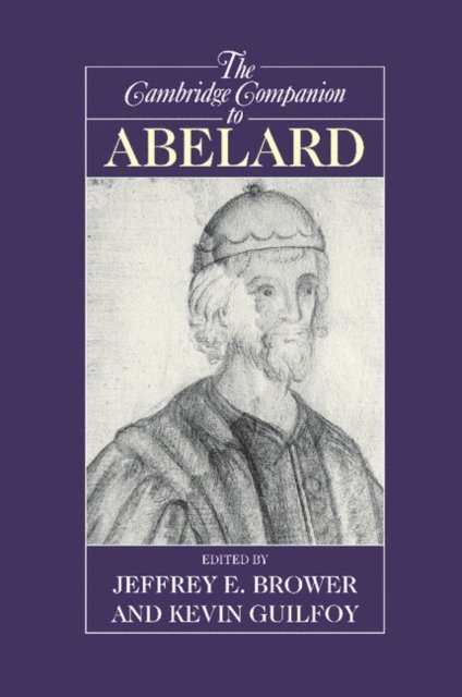 Kevin Guilfoy, Jeffrey E. Brower - Cambridge Companion to Abelard, E-bok