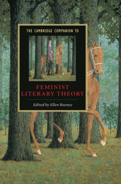 Ellen Rooney - Cambridge Companion to Feminist Literary Theory, E-bok