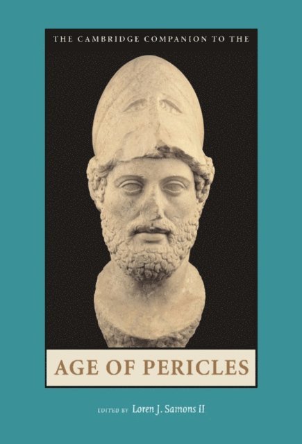 Loren J. Samons II - Cambridge Companion to the Age of Pericles, E-bok
