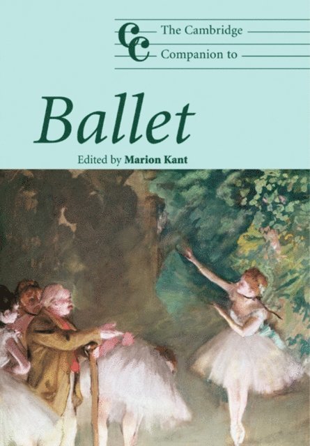 Marion Kant - Cambridge Companion to Ballet, E-bok