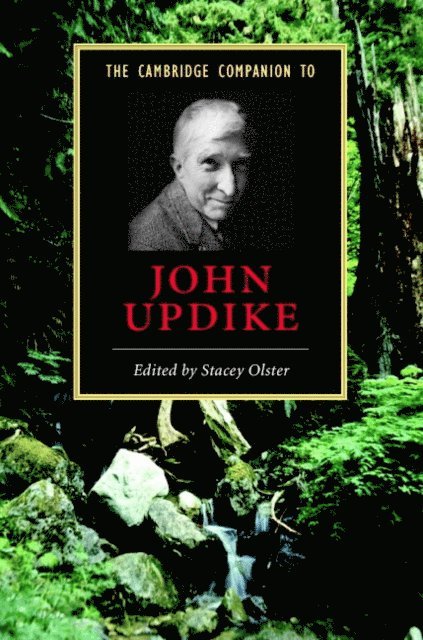 Stacey Olster - Cambridge Companion to John Updike, E-bok