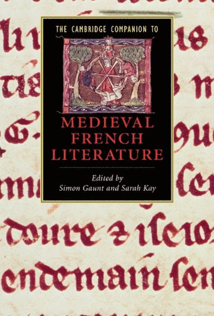 Sarah Kay, Simon Gaunt - Cambridge Companion to Medieval French Literature, E-bok