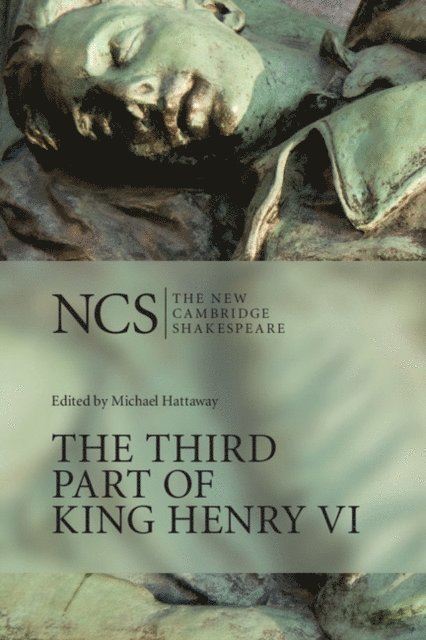 William Shakespeare, Michael Hattaway - Third Part of King Henry VI, E-bok