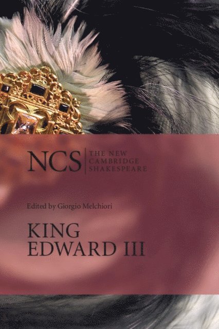 William Shakespeare, Giorgio Melchiori - King Edward III, E-bok