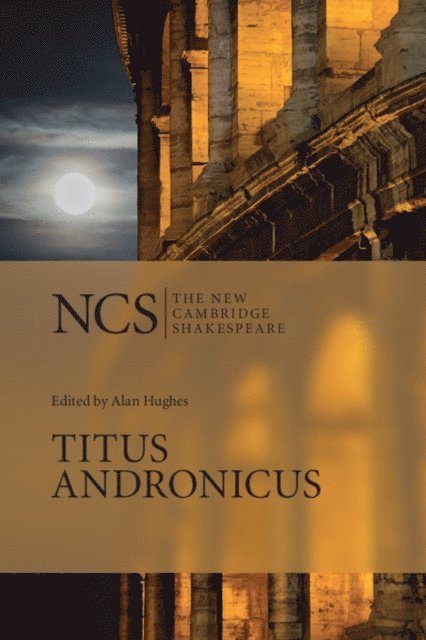 William Shakespeare, Alan Hughes - Titus Andronicus, E-bok