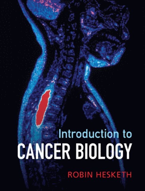 Robin Hesketh - Introduction to Cancer Biology, E-bok