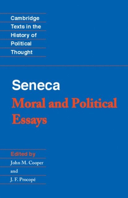 Seneca, J. F. Procope - Seneca: Moral and Political Essays, E-bok