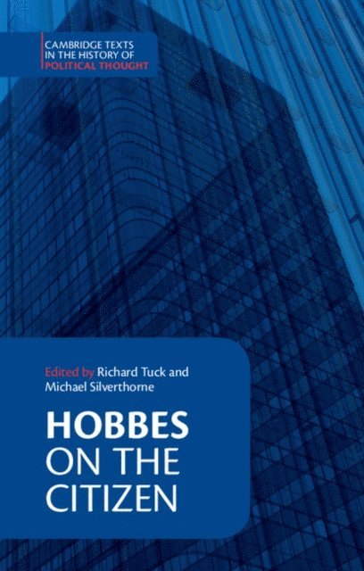 Thomas Hobbes, Michael Silverthorne, Richard Tuck - Hobbes: On the Citizen, E-bok