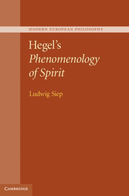 Ludwig Siep - Hegel's Phenomenology of Spirit, E-bok