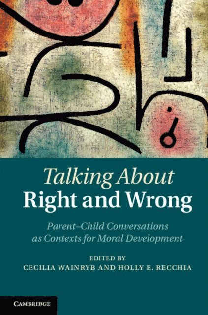 Holly E. Recchia, Cecilia Wainryb - Talking about Right and Wrong, E-bok
