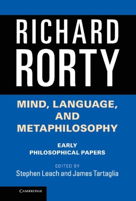 Richard Rorty, James Tartaglia, Stephen Leach - Mind, Language, and Metaphilosophy, E-bok