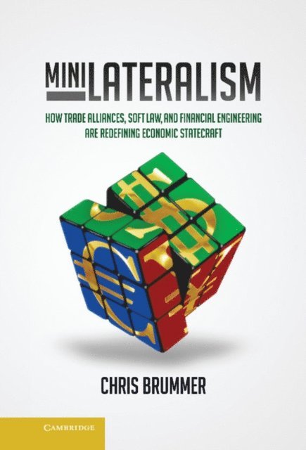 Chris Brummer - Minilateralism, E-bok