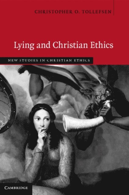 Christopher O. Tollefsen - Lying and Christian Ethics, E-bok