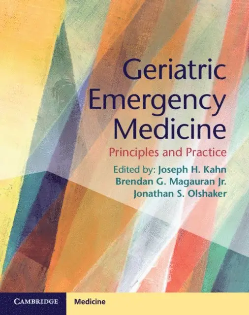Jonathan S. Olshaker, Jr Brendan G. Magauran, Joseph H. Kahn - Geriatric Emergency Medicine, E-bok. Tillgänglighet: Lägg i varukorg