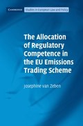 Allocation of Regulatory Competence in the EU Emissions Trading Scheme