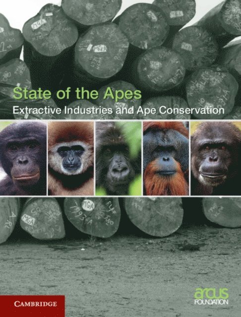 Arcus Foundation - Extractive Industries and Ape Conservation, E-bok. Tillgänglighet: Lägg i varukorg