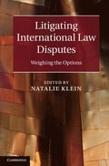 Litigating International Law Disputes