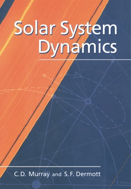 Stanley F. Dermott, Carl D. Murray - Solar System Dynamics, E-bok