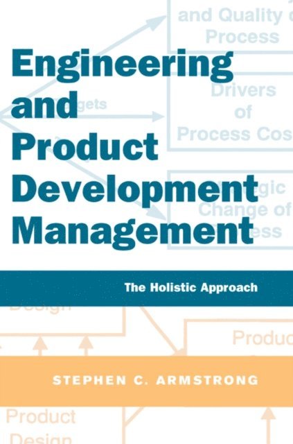 Stephen Armstrong - Engineering and Product Development Management, E-bok