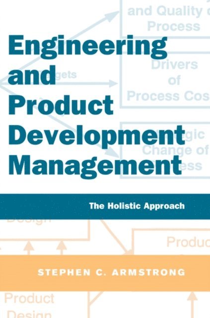 Stephen Armstrong - Engineering and Product Development Management, E-bok