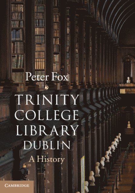 Peter Fox - Trinity College Library Dublin, E-bok